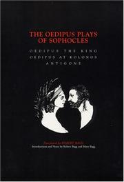 Cover of: The Oedipus Plays of Sophocles by Sophocles, Robert Bagg