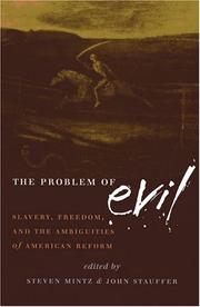 The problem of evil : slavery, freedom, and the ambiguities of American reform