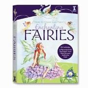 Cover of: How to Draw and Paint Enchanting Fairies
