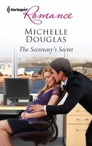 The Secretarys Secret
            
                Harlequin Romance by Michelle Douglas