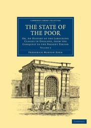 Cover of: The State of the Poor
            
                Cambridge Library Collection  History