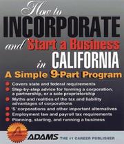 Cover of: How to incorporate and start a business in California