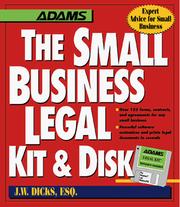 Cover of: The small business legal kit & disk by J. W. Dicks