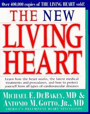 Cover of: The new living heart by Michael E. DeBakey