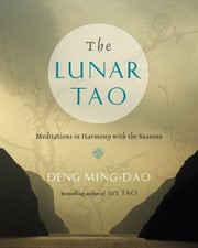The Lunar Tao by Ming-dao Deng