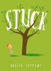 Cover of: Stuck Oliver Jeffers by 