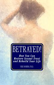 Betrayed! by Riki Robbins