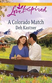 Cover of: A Colorado Match
            
                Love Inspired