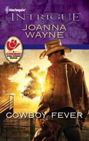 Cover of: Cowboy Fever
            
                Harlequin Intrigue
