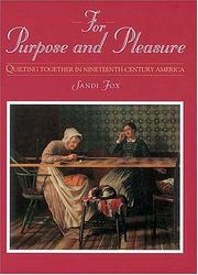 Cover of: For purpose and pleasure by Sandi Fox