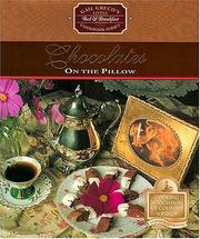 Chocolates on the pillow by Gail Greco