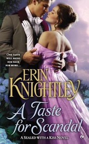 Cover of: A Taste for Scandal: (A Sealed with a Kiss Novel)