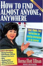 Cover of: How to find almost anyone, anywhere by Norma Mott Tillman