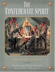 Cover of: The Confederate spirit: valor, sacrifice, and honor