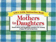 Life's little instruction book from mothers to daughters