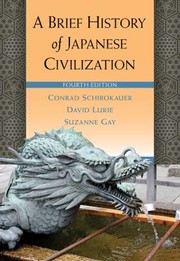 Cover of: A Brief History of Japanese Civilization  4th Edition