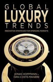 Cover of: Global Luxury Trends