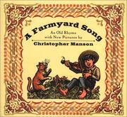 A farmyard song : an old rhyme with new pictures