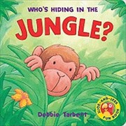 Cover of: Whos Hiding in the Jungle