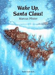 Cover of: Wake Up Santa Claus!