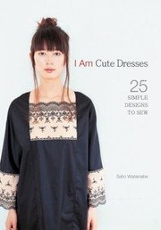 Cover of: I Am Cute Dresses