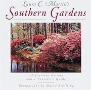 Cover of: Laura C. Martin's Southern gardens: a gracious history and a traveler's guide