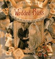 Wedded bliss : a Victorian brides handbook