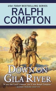 Cover of: Ralph Compton Down on Gila River
            
                Ralph Compton