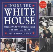 Cover of: Inside the White House by Betty Boyd Caroli