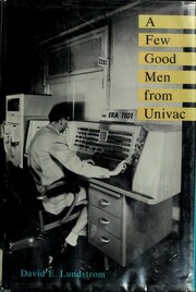 Cover of: A few good men from Univac