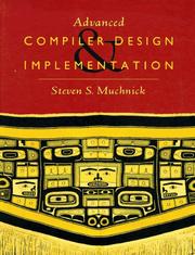 Cover of: Advanced compiler design and implementation