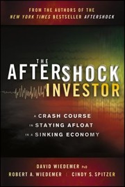 Cover of: The Aftershock Investor Handbook A Crash Course In Staying Afloat In A Sinking Economy by 