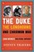 Cover of: The Duke The Longhorns And Chairman Mao John Waynes Political Odyssey