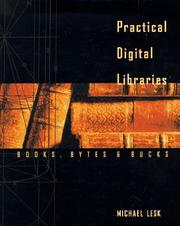 Cover of: Practical digital libraries: books, bytes, and bucks