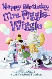 Cover of: Happy Birthday Mrs Pigglewiggle
