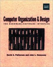 Cover of: Computer Organization and Design: The Hardware/Software Interface