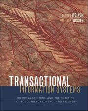 Transactional information systems : theory, algorithms, and the practice of concurrency control and recovery