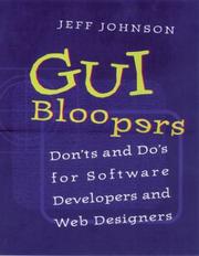 Cover of: GUI Bloopers: Don'ts and Do's for Software Developers and Web Designers (Interactive Technologies)