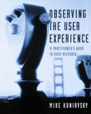 Cover of: Observing the User Experience by Mike Kuniavsky