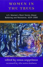 Cover of: Women in the trees: U.S. women's short stories about battering and resistance, 1839-1994
