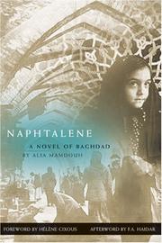 Cover of: Naphtalene: a novel of Baghdad