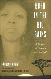 Cover of: Born in the Big Rains: A Memoir of Somalia And Survival (Women Writing Africa)