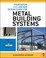 Cover of: Foundation And Anchor Design Guide For Metal Building Systems
