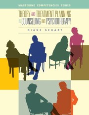 Theory And Treatment Planning In Counseling And Psychotherapy by Diane R. Gehart