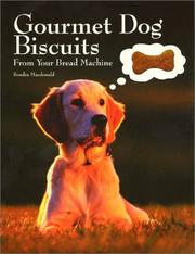 Cover of: Gourmet dog biscuits