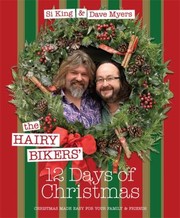 Cover of: The Hairy Bikers 12 Days Of Christmas Christmas Easy For Your Family And Friends