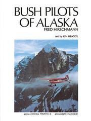 Cover of: Bush pilots of Alaska
