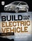 Cover of: Build Your Own Electric Vehicle Third Edition
            
                Build Your Own