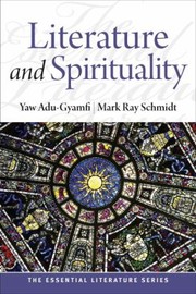 Cover of: Literature and Spirituality
            
                Essential Literature by 