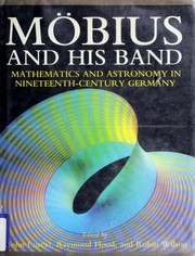Cover of: Möbius and his band: mathematics and astronomy in nineteenth-century Germany